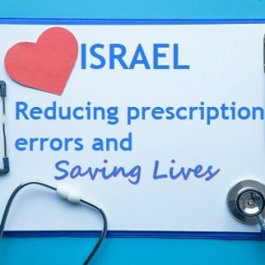 israel reducing prescription errors and saving lives