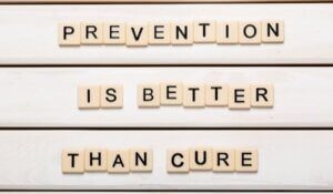 Prevention is better than cure